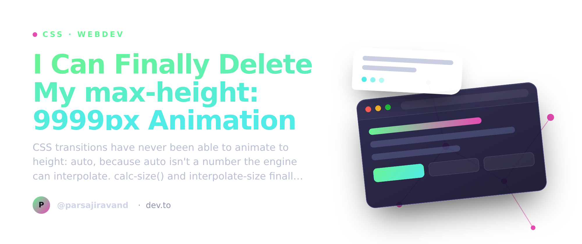 I Can Finally Delete My max-height: 9999px Animation Hack