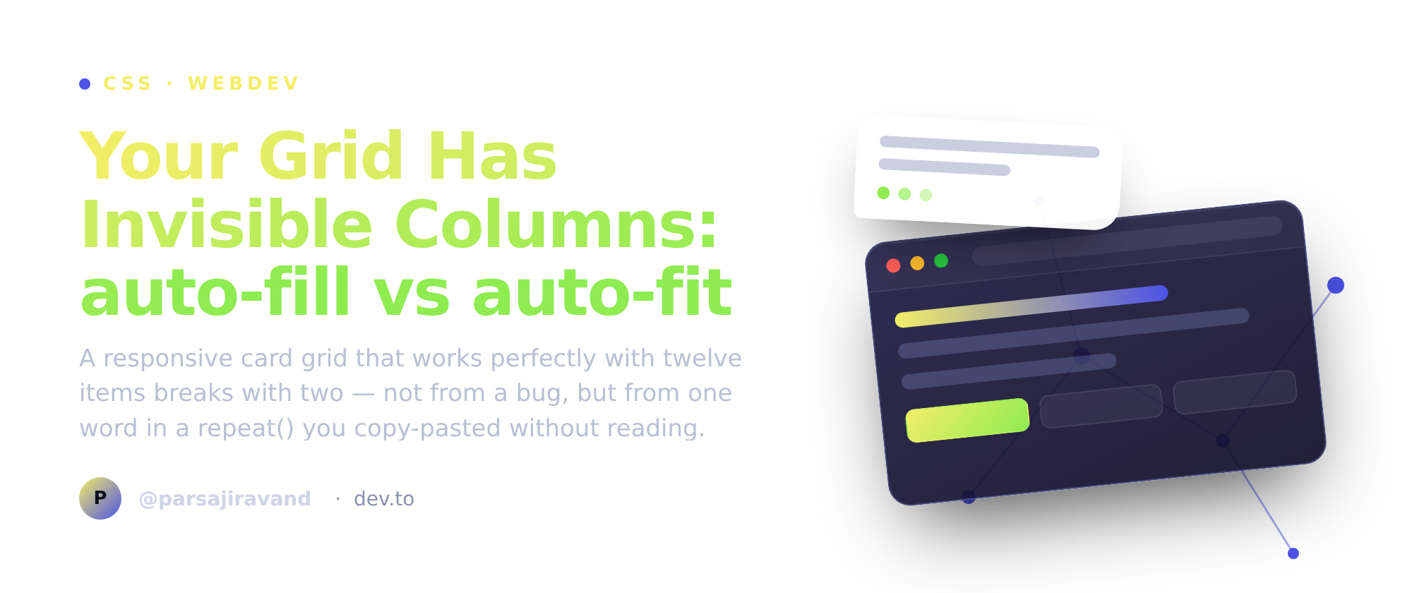 Your Grid Has Invisible Columns: auto-fill vs auto-fit