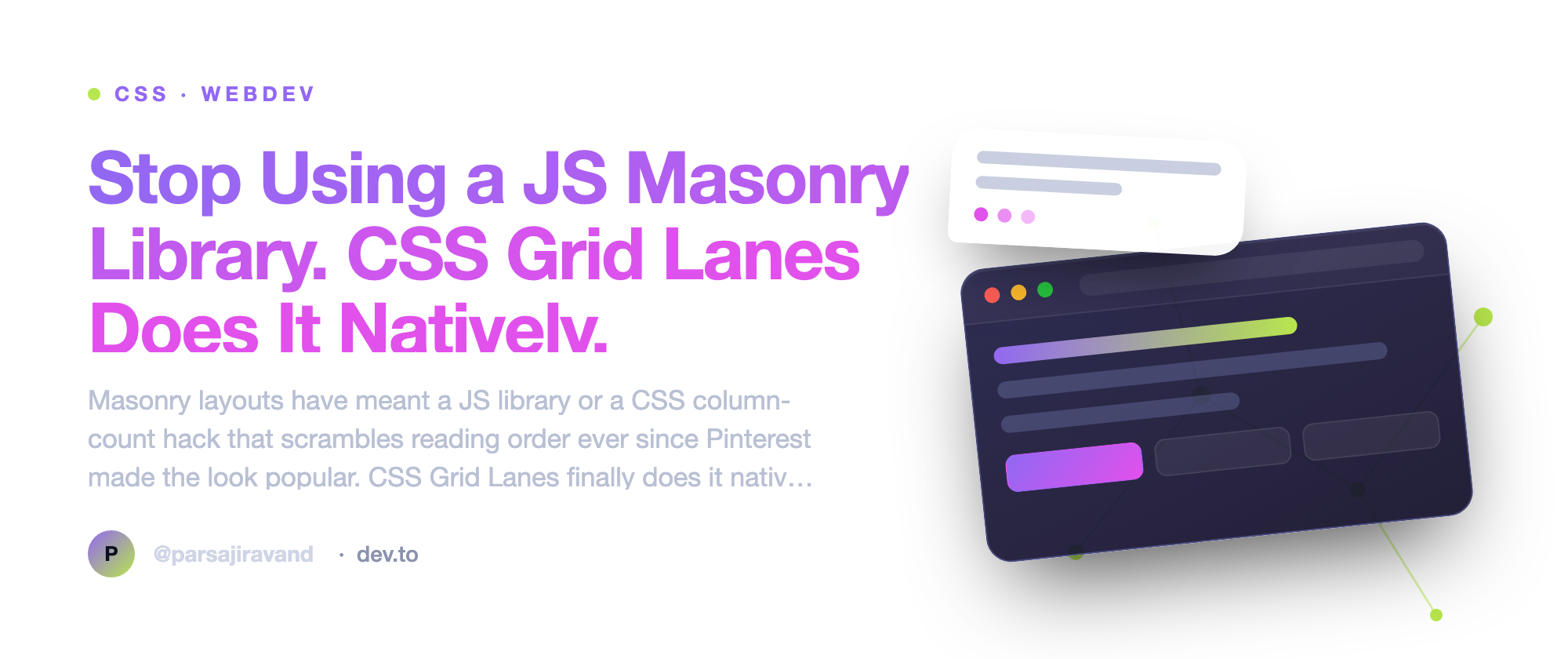 Stop Using a JS Masonry Library. CSS Grid Lanes Does It Natively.
