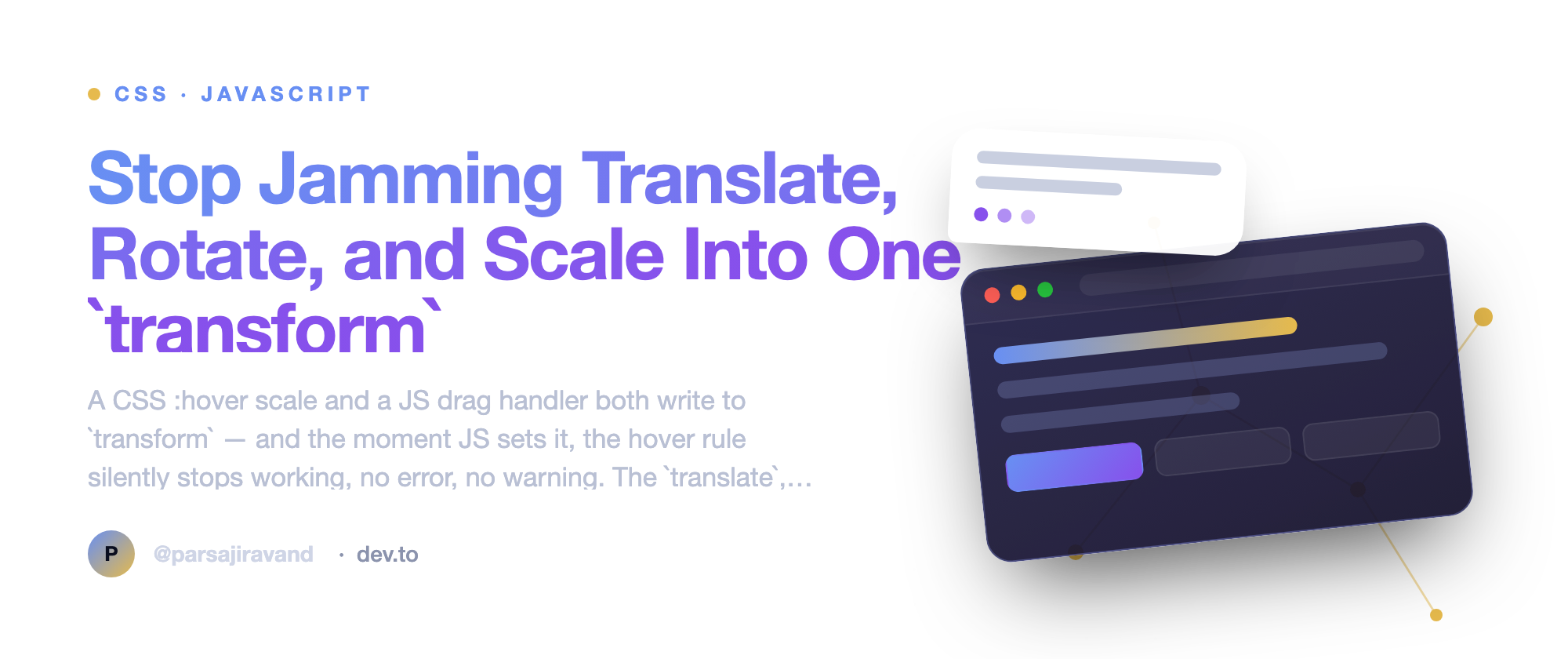 Stop Jamming Translate, Rotate, and Scale Into One `transform`