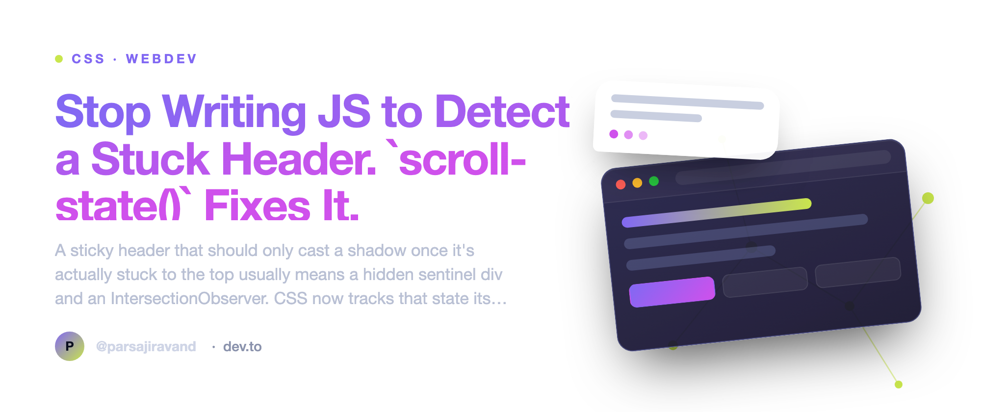 Stop Writing JS to Detect a Stuck Header. `scroll-state()` Fixes It.