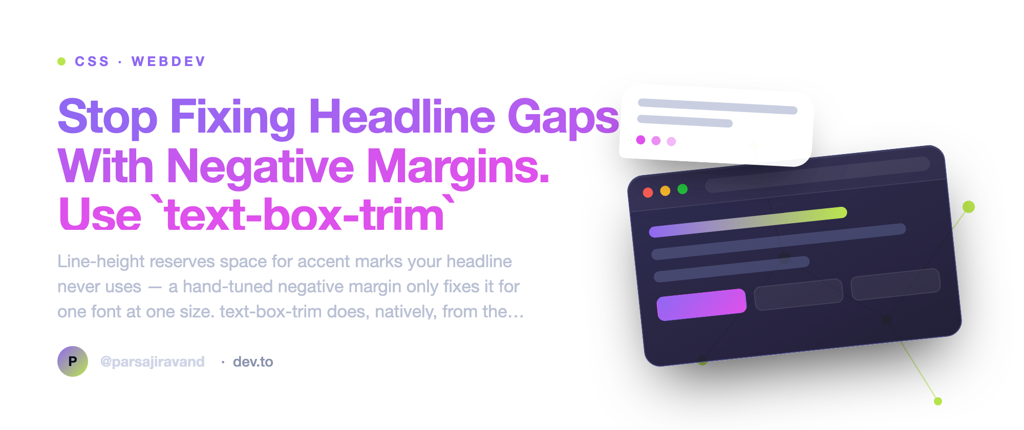 Stop Fixing Headline Gaps With Negative Margins. Use `text-box-trim`