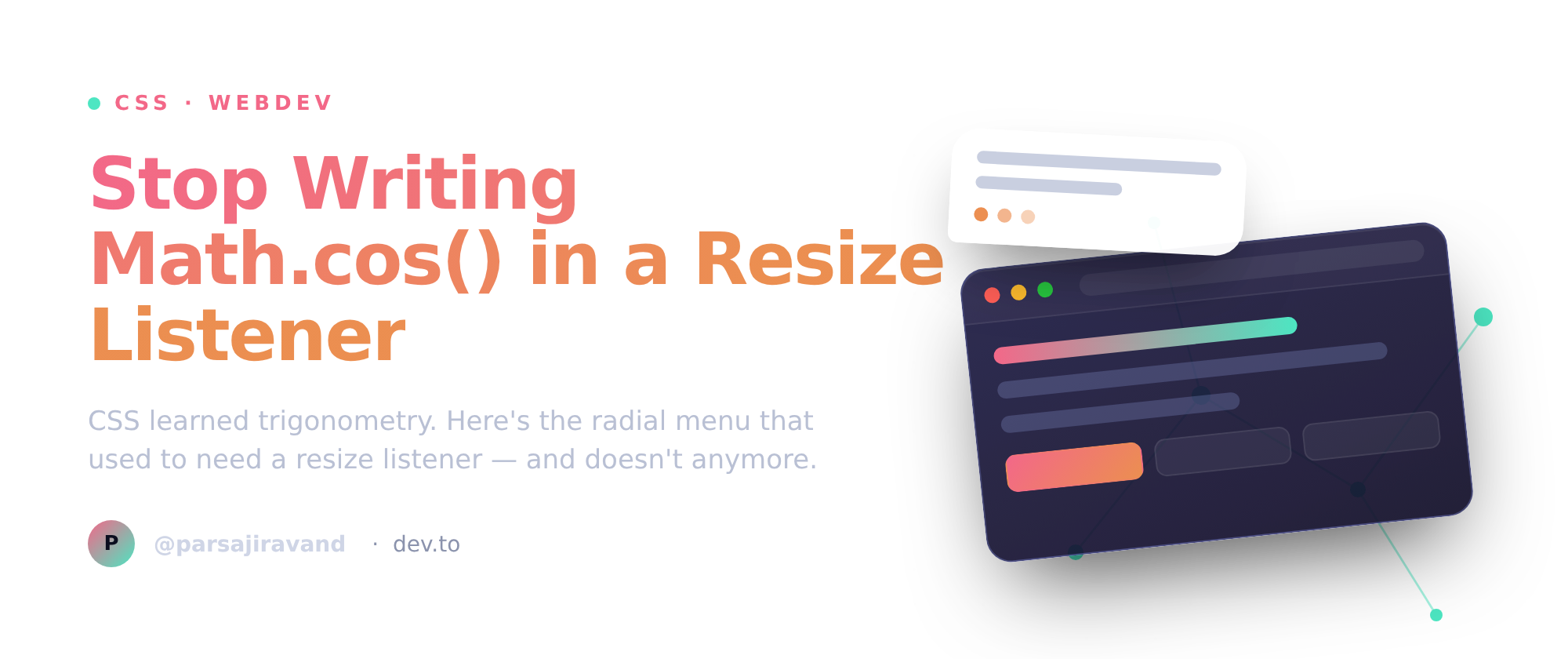 Stop Writing Math.cos() in a Resize Listener