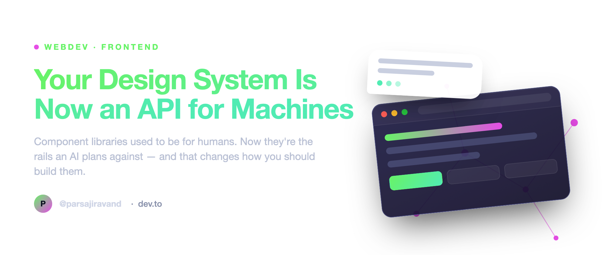 Your Design System Is Now an API for Machines