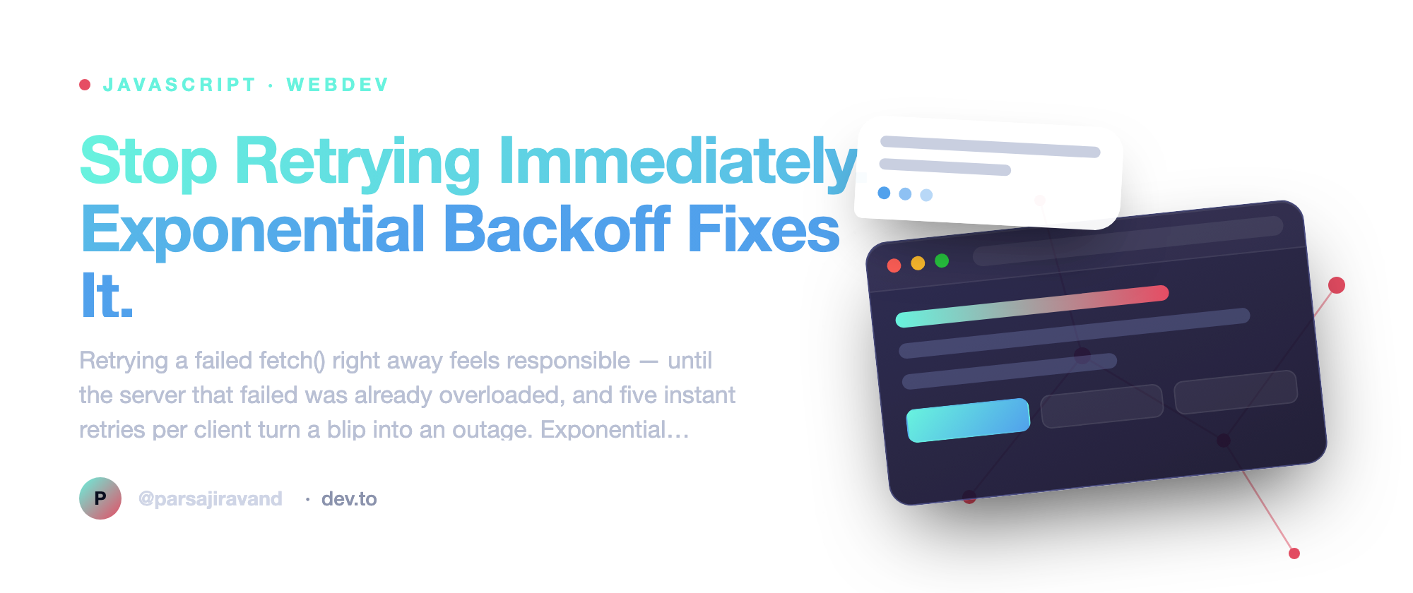 Stop Retrying Immediately. Exponential Backoff Fixes It.