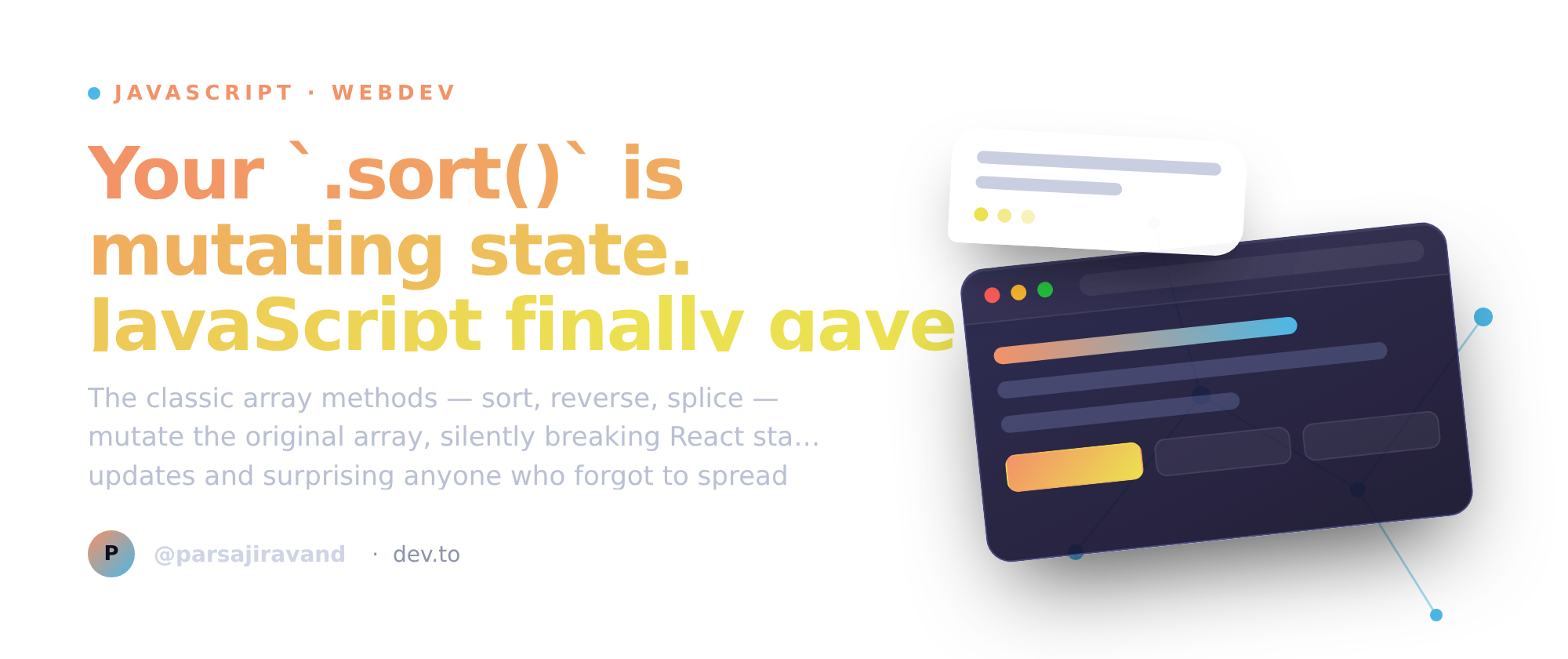 sort() vs toSorted() — watch the reference