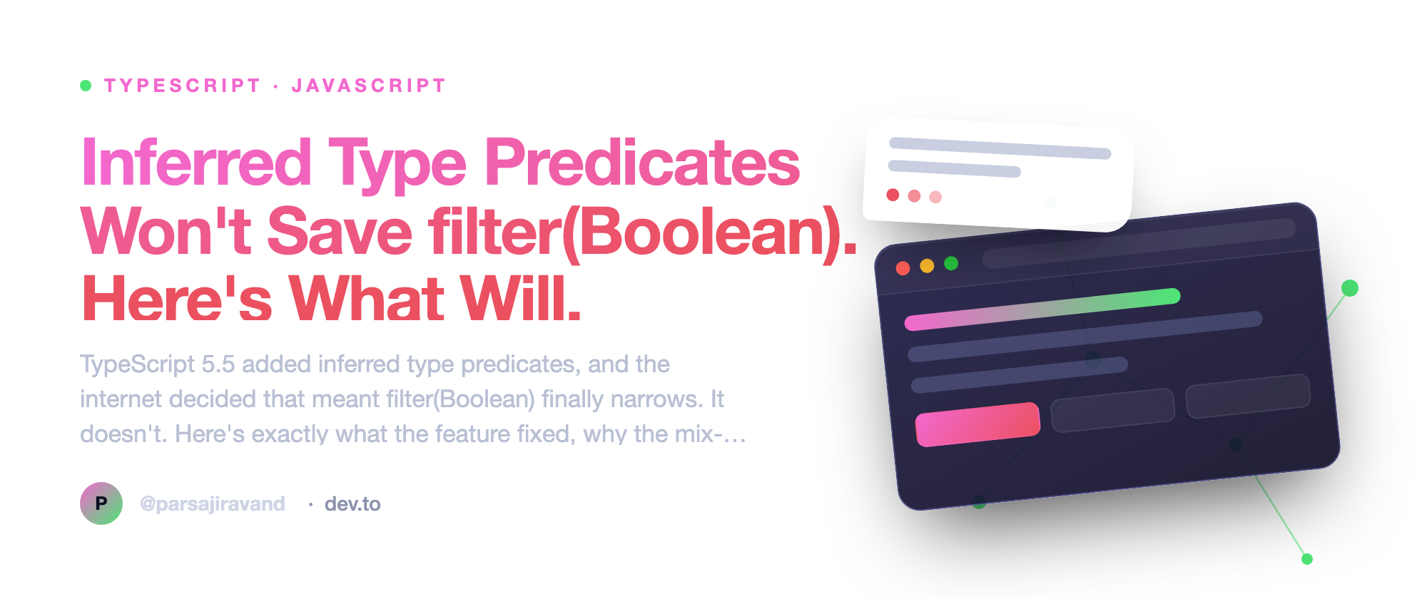 Inferred Type Predicates Won't Save filter(Boolean). Here's What Will.