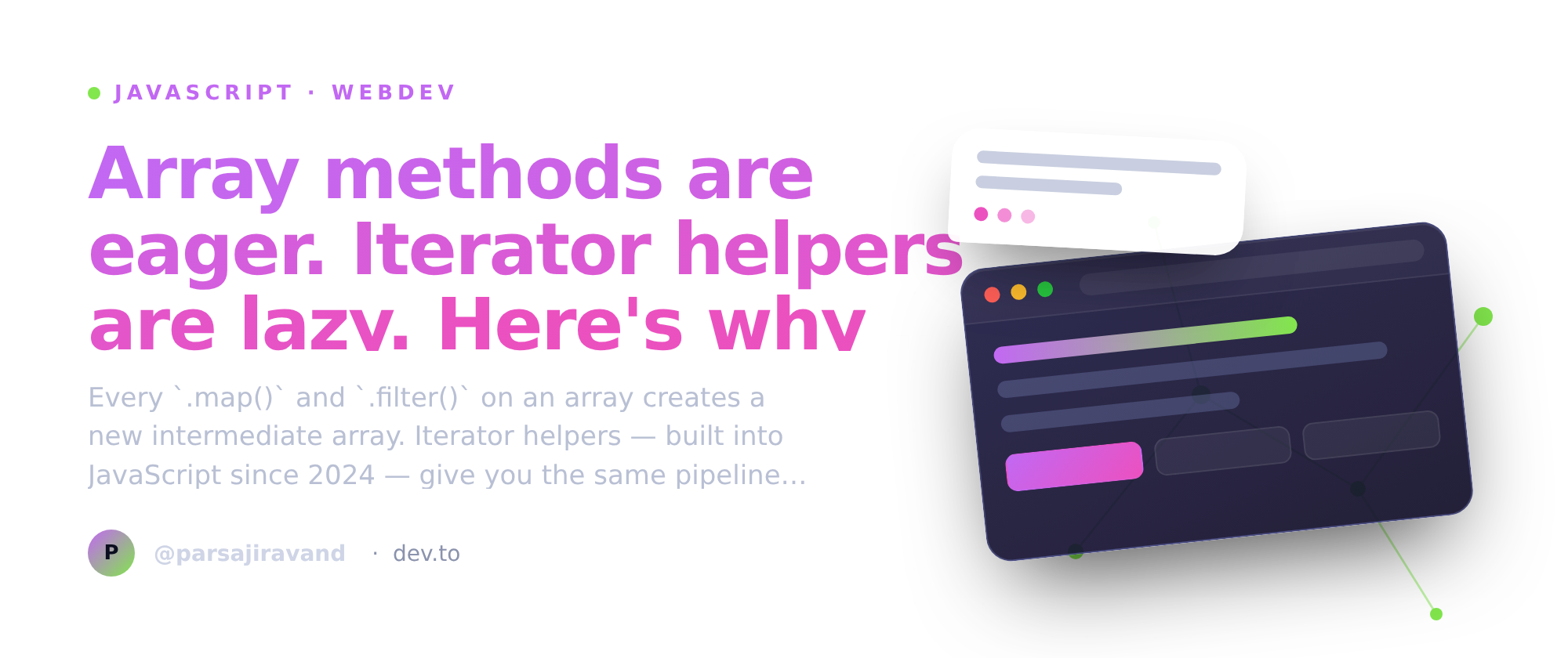 Eager arrays vs lazy iterator helpers
