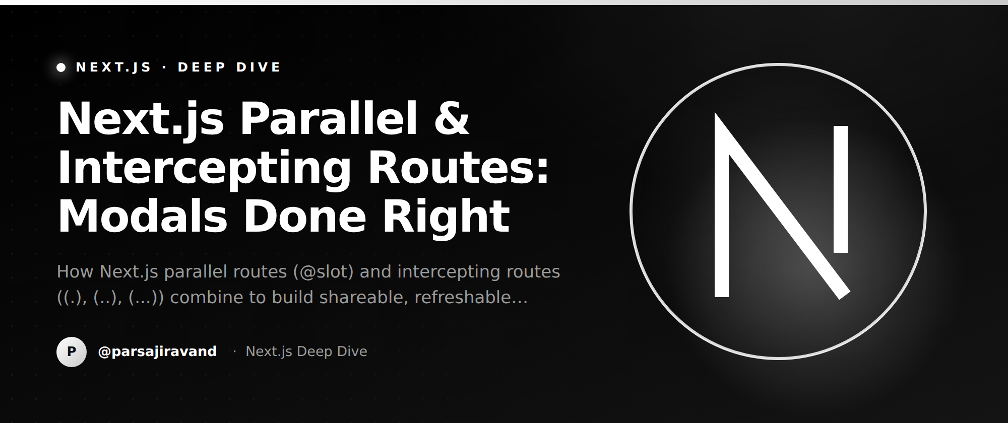 Next.js Parallel & Intercepting Routes: Modals Done Right