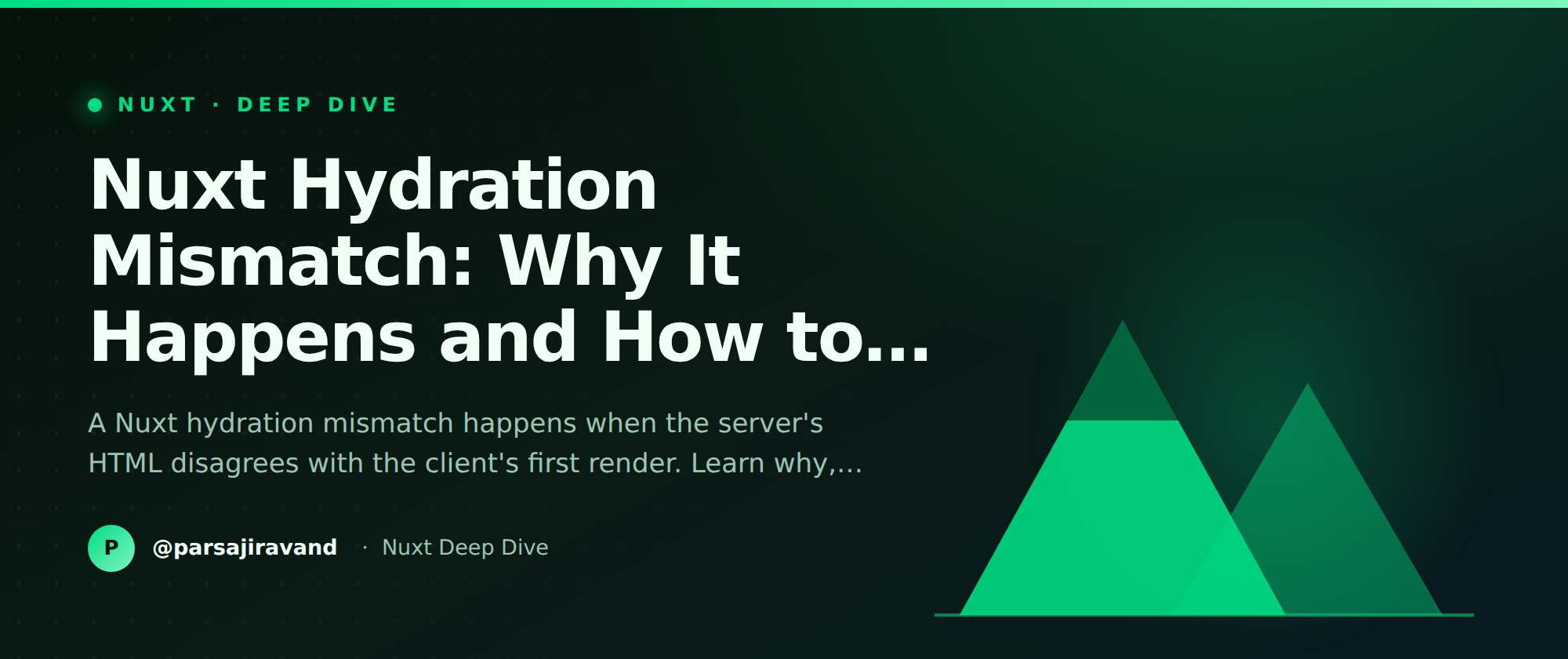 Nuxt Hydration Mismatch: Why It Happens and How to Fix It