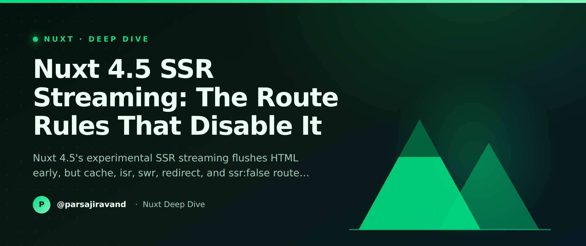 Nuxt 4.5 SSR Streaming: The Route Rules That Disable It
