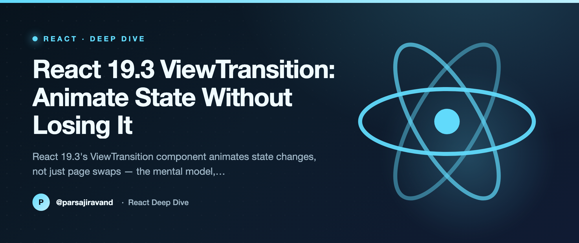 React 19.3 ViewTransition: Animate State Without Losing It
