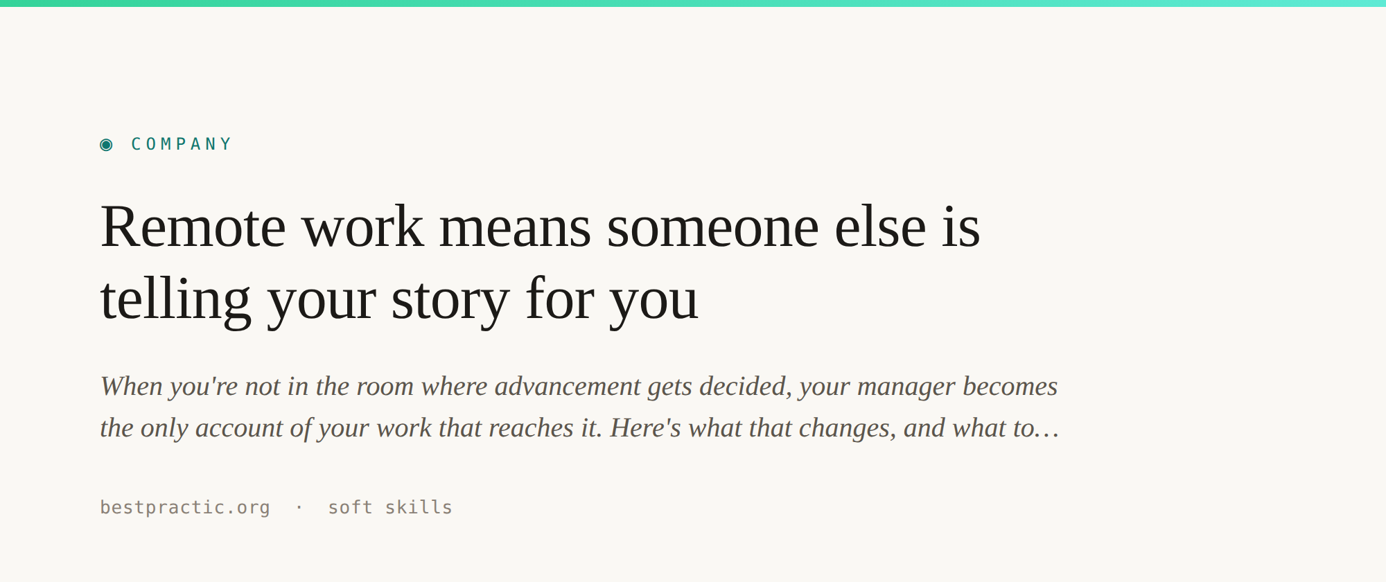 Remote work means someone else is telling your story for you