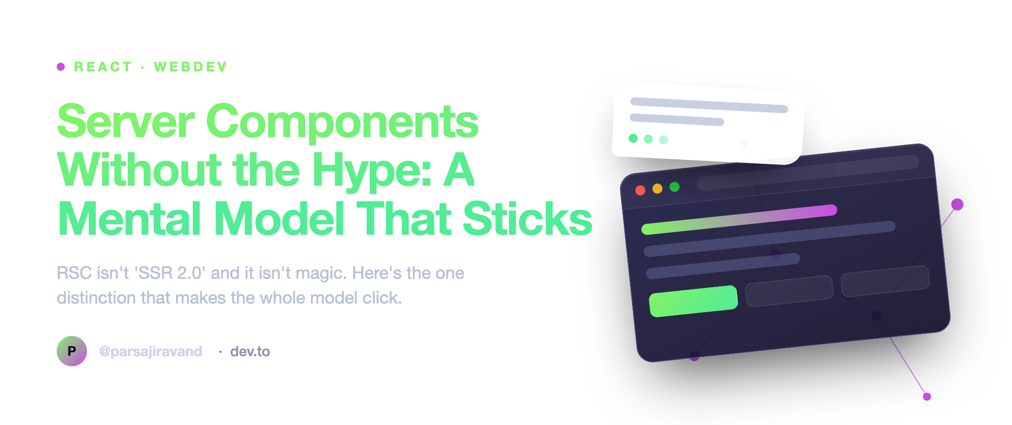 Server Components Without the Hype: A Mental Model That Sticks