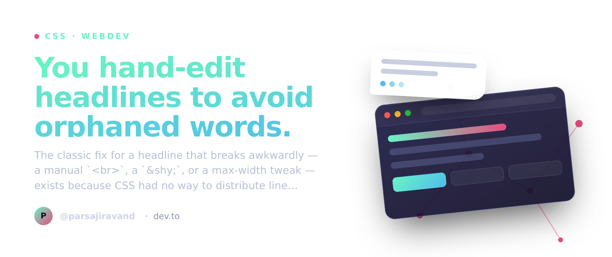 text-wrap: balance &amp; pretty — end headline orphans