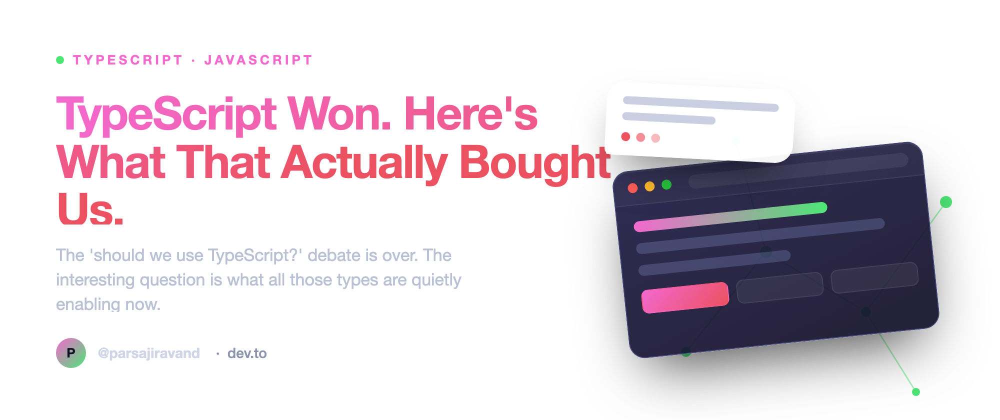 TypeScript Won. Here's What That Actually Bought Us.