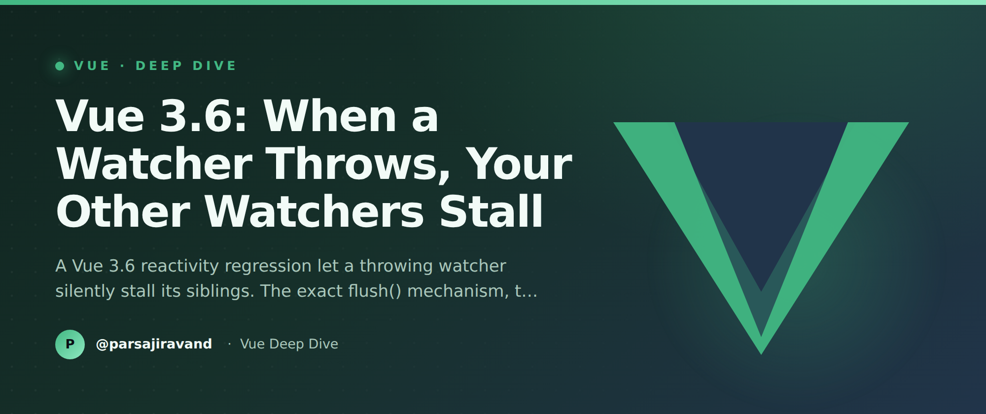 Vue 3.6: When a Watcher Throws, Your Other Watchers Stall