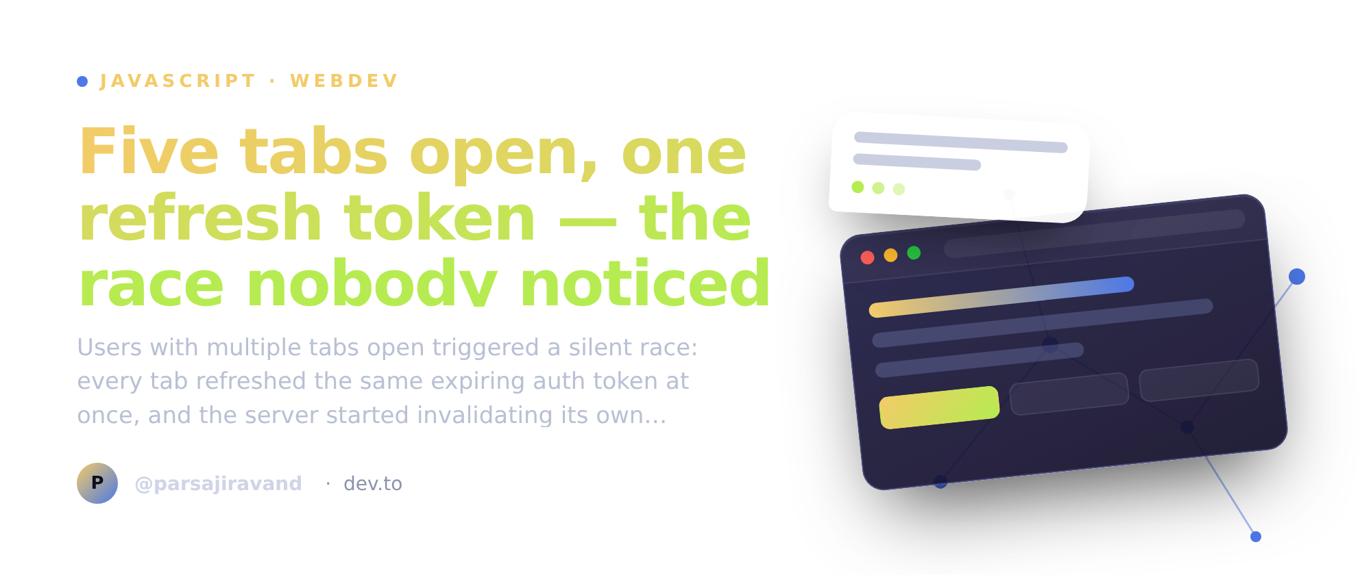 Five tabs open, one refresh token — the race nobody noticed