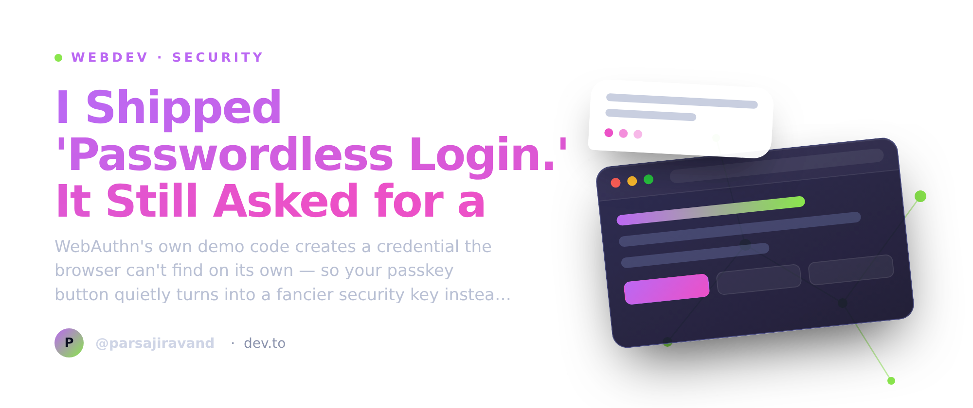 I Shipped 'Passwordless Login.' It Still Asked for a Username.