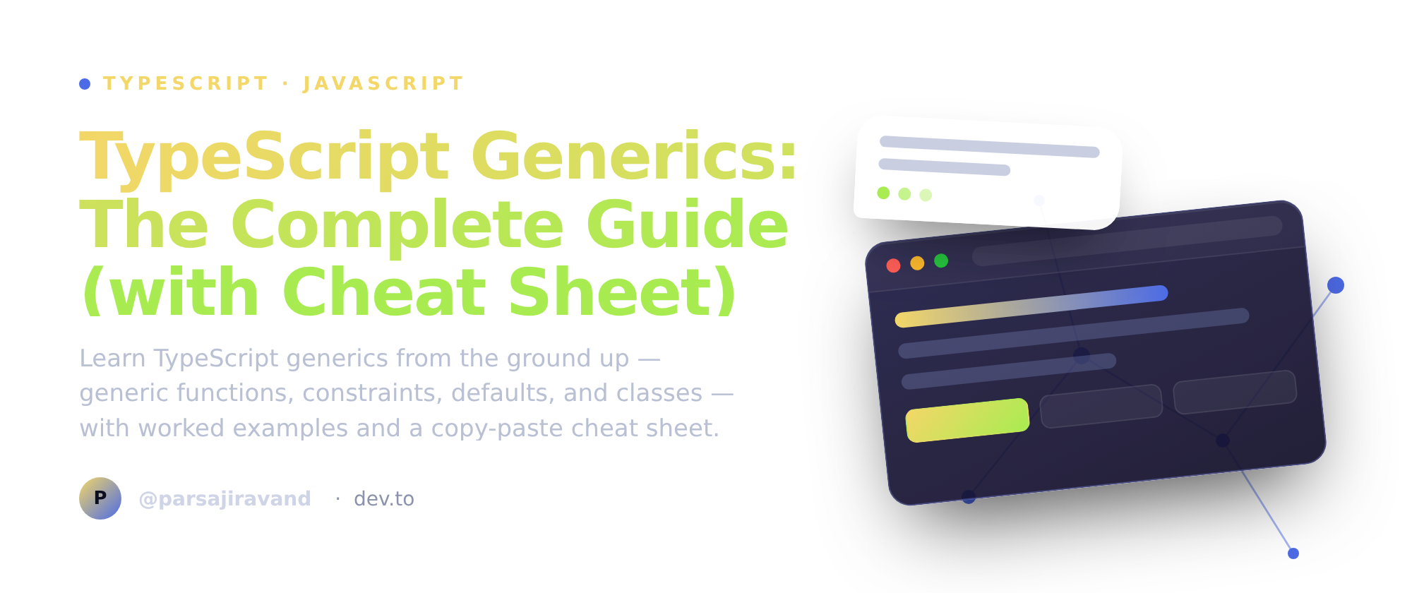 TypeScript Generics: The Complete Guide (with Cheat Sheet)