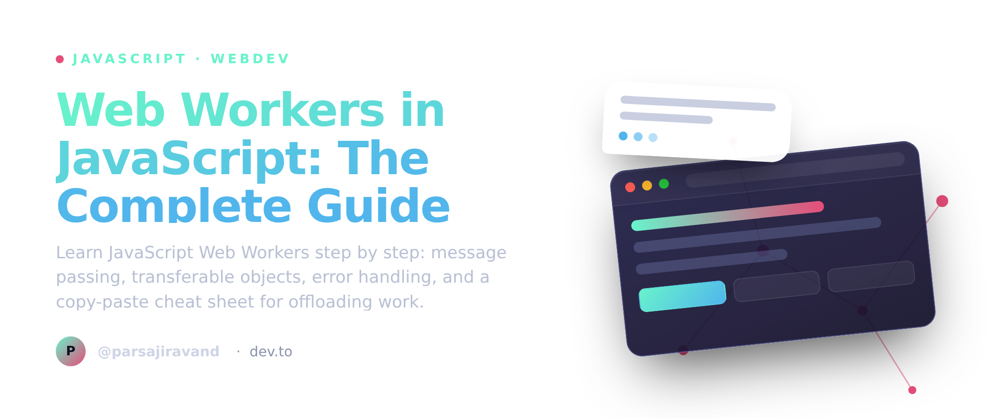 Web Workers in JavaScript: The Complete Guide
